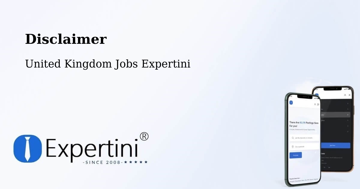 Disclaimer – United Kingdom - United Kingdom Jobs Expertini